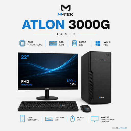 [M-TEK5071] M-TEK BASIC ATLON 3000G - 8GB RAM - 256 GB SSD - CASE CON FUENTE TECLADO Y MOUSE  AON - MONITOR DAHUA 22" FHD - 120Hz 1Ms - WIN 11 PRO